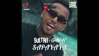 Sultan x Guiri H - Sapapaya (Teaser)