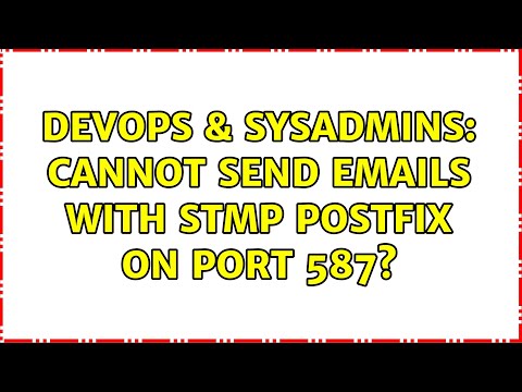 DevOps & SysAdmins: Cannot send emails with STMP Postfix on port 587?