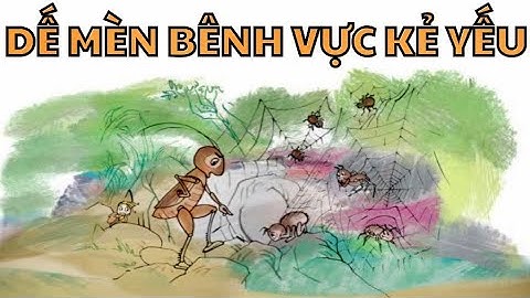 Tập đọc: DẾ MÈN BÊNH VỰC KẺ YẾU | Tiếng Việt Lớp 4 | Tiểu Học Channel