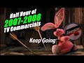 Half hour of 2007  2008 tv commercials  2000s commercial compilation 18
