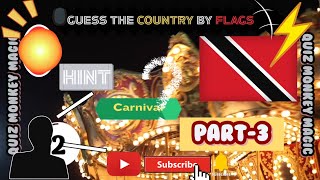 🌍 Guess the Country by Flag Part 3 🚩 | Only Geniuses Can Pass! 🤯 | Quiz Monkey Magic ✨