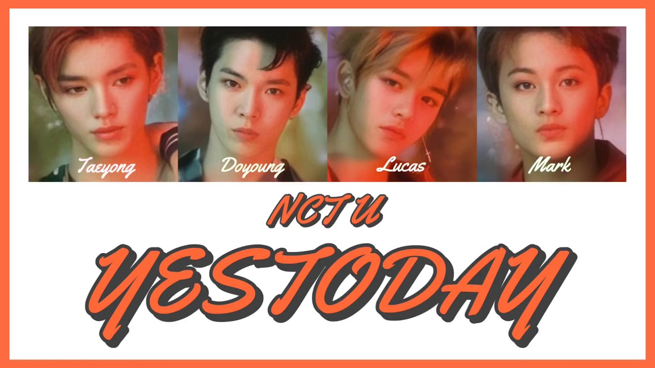 《 日本語訳：カナルビ 》 YESTODAY / NCT U