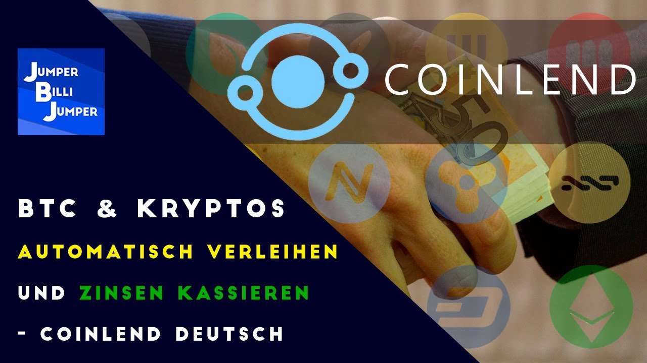 Bitcoin & Kryptos automatisch verleihen und Zinsen kassieren - Coinlend  deutsch