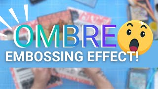 Details WOW! OMBRE Embossing Powder Trick Guide
