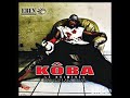 Kôba – Casse ton cou