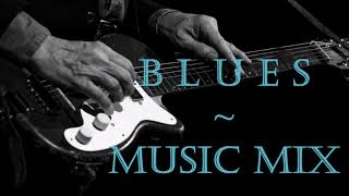 BLUES MUSIC MIX - Relaxing Blues Music Guitar Piano Drums 5 Hrs PLEASE SUBSCRIBE