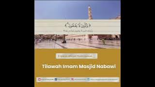 Tilawah Imam Masjid Nabawi (Syaikh Ahmad Thalib Hamed)