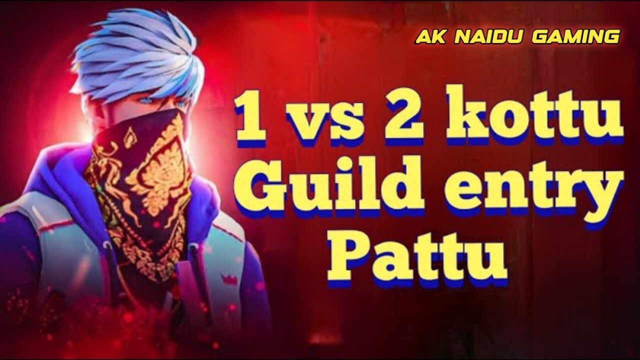 Free Fire Live In తెలుగు 1 Vs 2 Kottu Guild Pattu In Gameplay Reaction ...