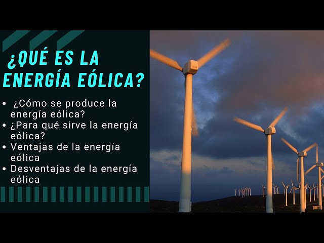 Energía Eólica: ¿Qué es? Ventajas y Desventajas ♻️