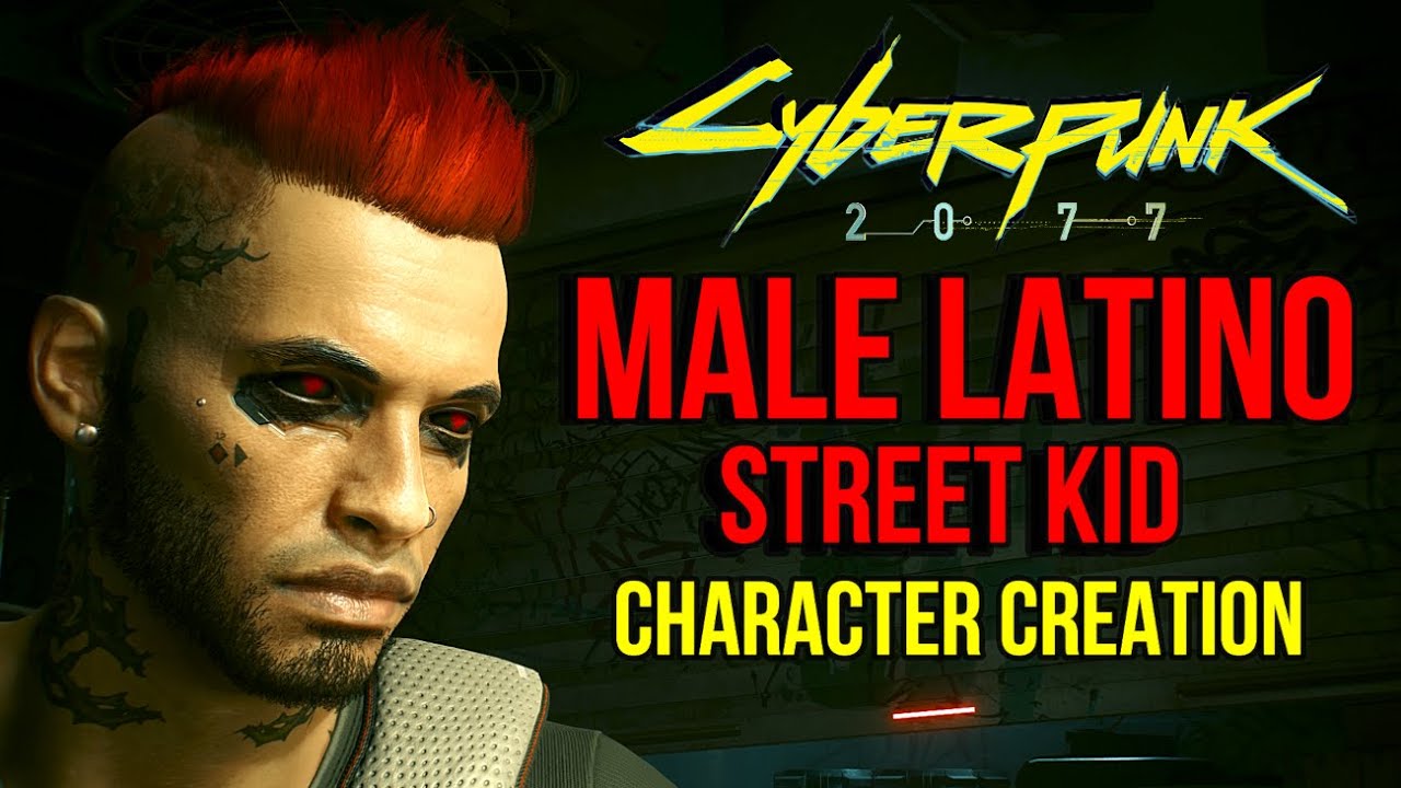 Cyberpunk 2077 Latino Male Street Kid Character Creation