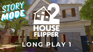 House Flipper 2 | Long play | No Commentary [1]  (Story Mode)