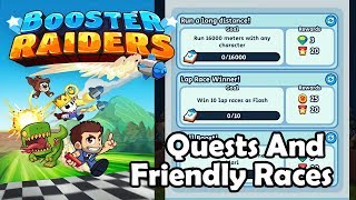 Booster Raiders - Quests and Friendly Races w/Androlikos