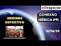 Conexão Ibérica (12/06/23 - 529 años del Tratado Tordesillas; Iberismo deportivo; Graça Mira Gomes)