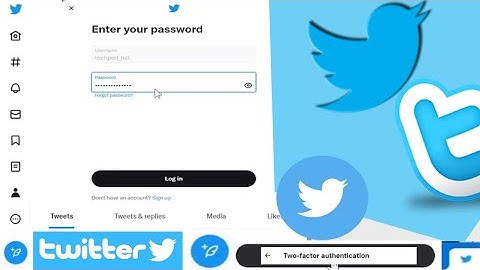 How to Login to Twitter Account with Two Factor Enable