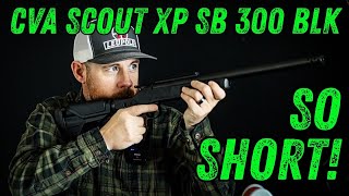 CVA Scout XP SB - 300 BLK - First Impressions 