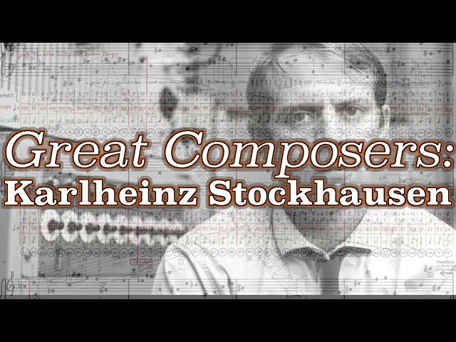 Great Composers: Karlheinz Stockhausen class=