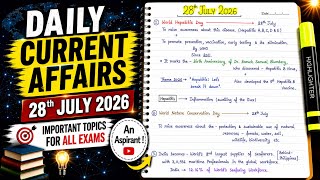 July 28, 2026 || Daily Current Affairs || Handwritten Notes || An Aspirant !