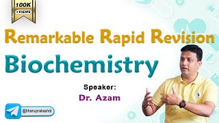 Biochemistry Rapid Revisionby Dr. Azam: Remarkable Rapid Revision series FMGE JAN 2024