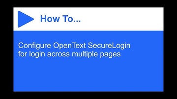 Configure OpenText SecureLogin for logins across multiple pages