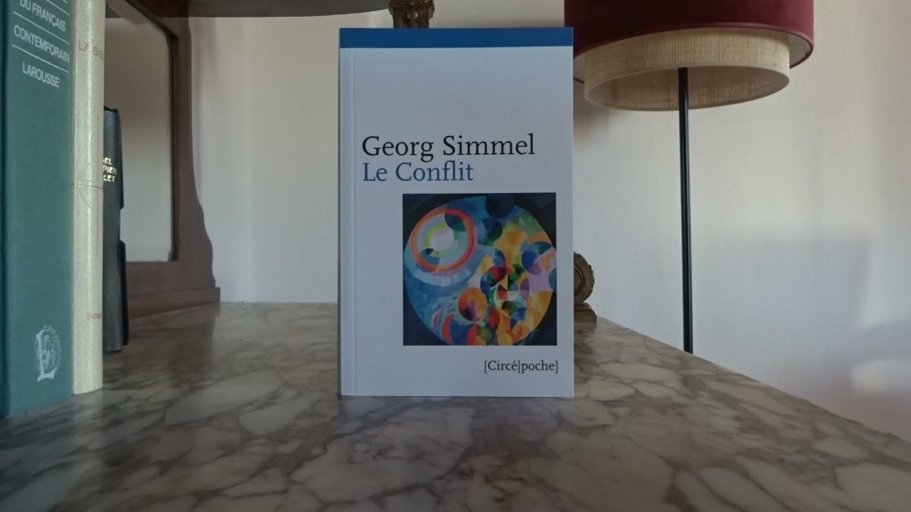 GEORG SIMMEL, le conflit (fiche de lecture 205)