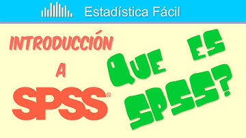 Qué es SPSS? | Introducción a SPSS