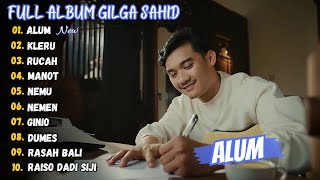 Gilga Sahid - Tawas || Full Album Terbaru 2023 (Viral Tiktok)