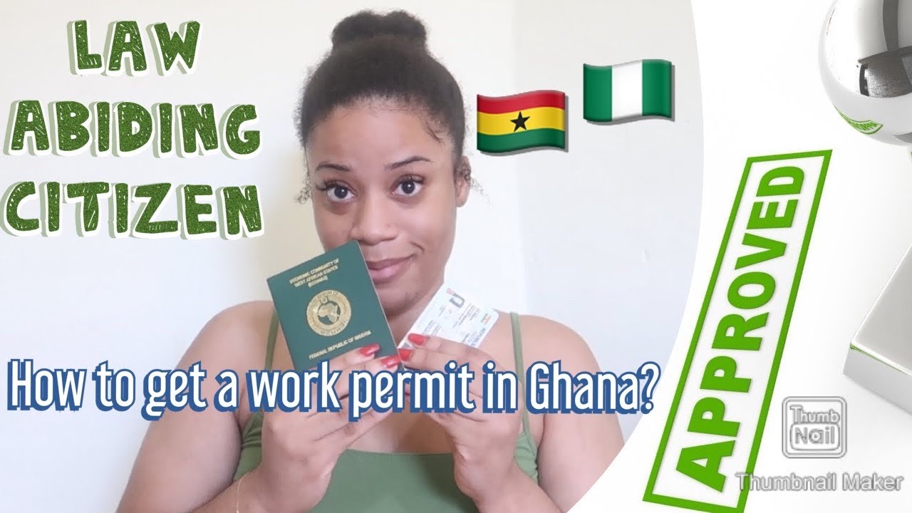 How To Acquire A Workresidence Permit In Ghana Requirements And