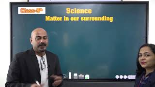 Matter in our surrounding | Biology and Physics class 9 | Science class 9 | Science class 10