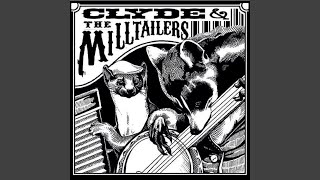 Video thumbnail of "Clyde and the Milltailers - The Rope"