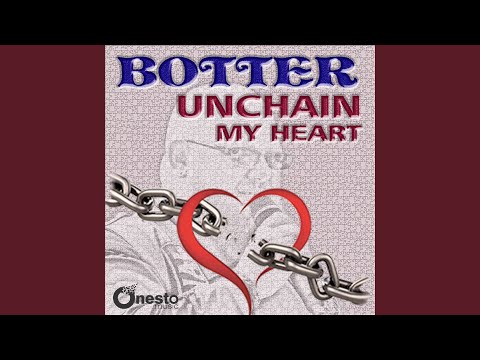 Unchain My Heart