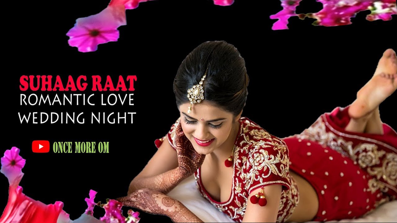 Suhagraat Poem Shadi Ki Pehli Raat First Night Pati Patni Love 