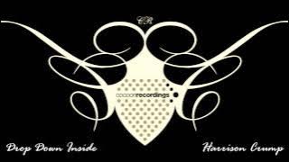 Deep Down Inside - HARRISON CRUMP [HD]