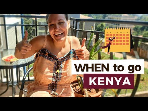 वीडियो: केन्या घूमने का सबसे अच्छा समय