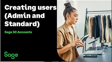 Sage 50 Accounts (UK) - Creating users (Admin and Standard)