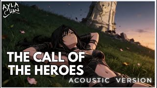 Download lagu The Call Of The Heroes - Ayla Chan (Acoustic Lyric Video)