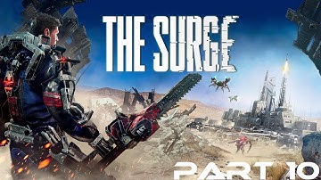 The Surge Walkthrough Part 10