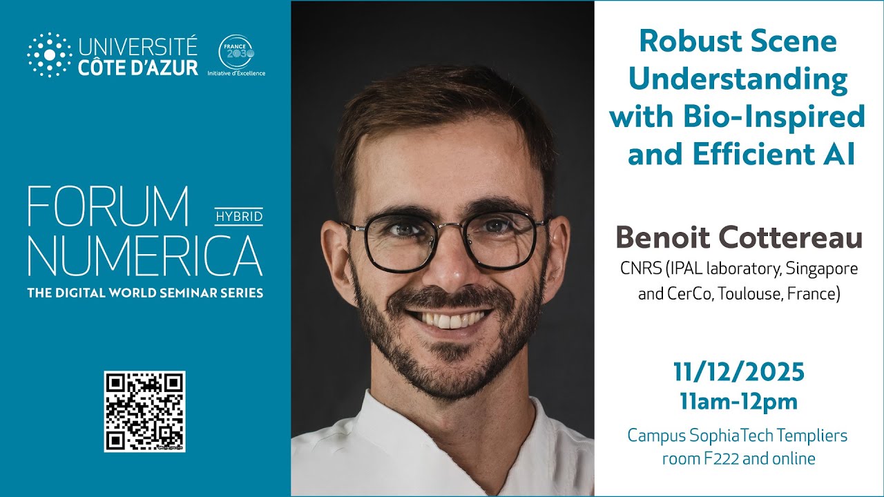 Forum Numerica - Benoit Cottereau - Robust Scene Understanding with Bio-Inspired and Efficient AI