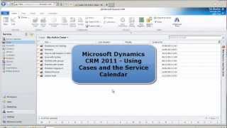 How to use Cases and the Service Calendar in Microsoft CRM 2011