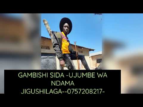 GAMBISHI SIDA  UJUMBE WA NDAMA JIGUSHILAGA  0757208217  PRD   BY  MBASHA  STUDIO