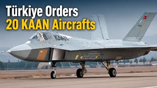 Türkiye Orders 20 KAAN Stealth Fighters – Deliveries Start in 2028
