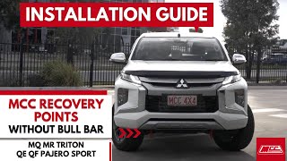 Installation Guide: MCC Recovery Point without Bull Bar for MQ MR Triton/ Pajero Sport QE QF
