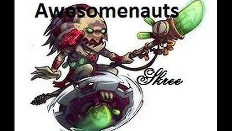 Awesomenauts Skree replay