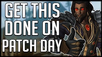 Everything You NEED TO DO On 8.3 Patch Day | WoW BfA