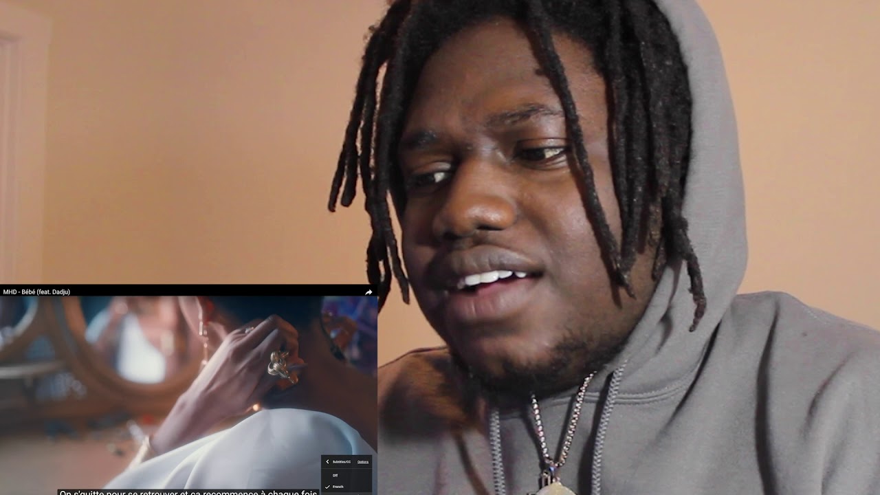 Mhd Bebe Feat Dadju French Rap Hip Hop Reaction Youtube