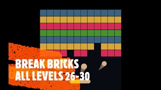 All levels Break Bricks 26-30 screenshot 5