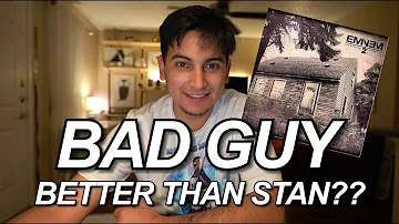 BAD GUY BREAKDOWN!! | EMINEM | BETTER SONG THAN STAN???