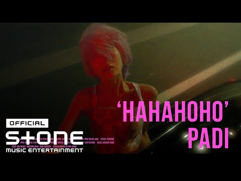 Padi - HAHAHOHO MV