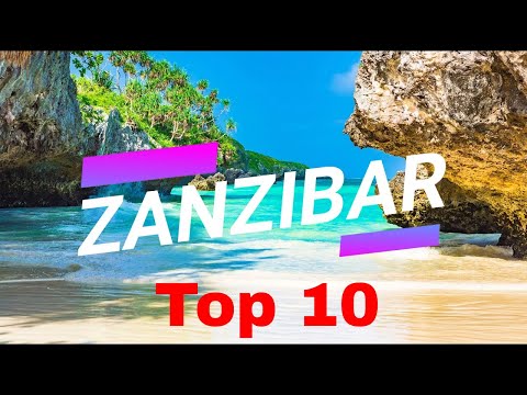 वीडियो: 10 ज़ांज़ीबार में करने के लिए शीर्ष चीज़ें