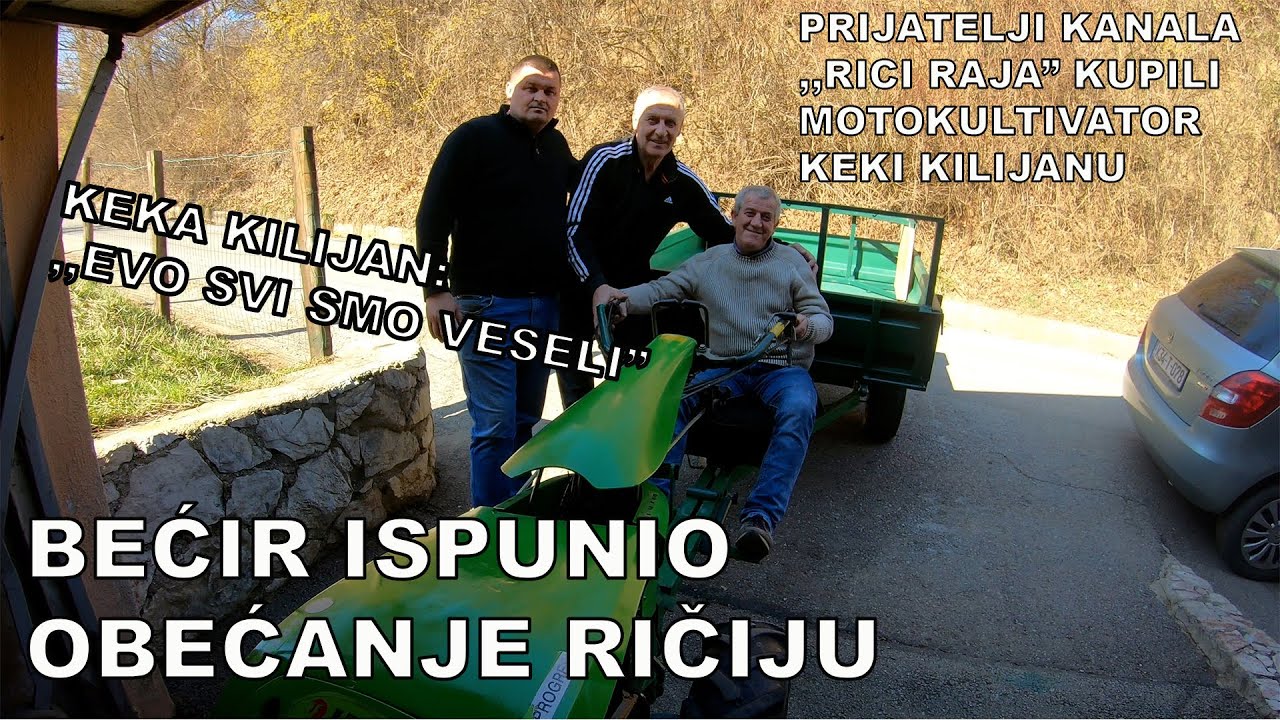 RIČI,KEKA KILIJAN I ERNAD IDU KOD BEĆIRA PO MOTOKUKLTIVATOR