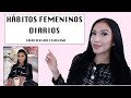 Hábitos femeninos diarios para AUMENTAR TU ENERGÍA FEMENINA | cómo ser más femenina ANA REYES